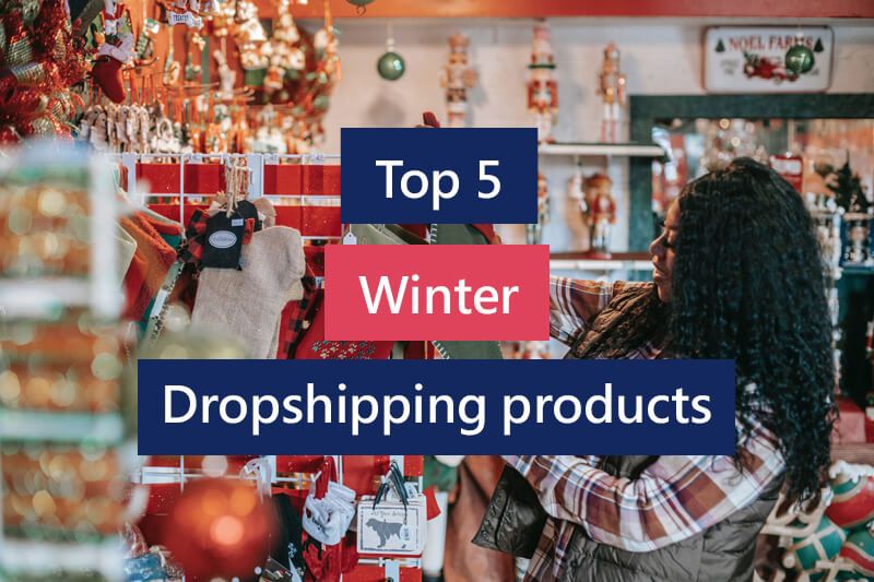 best dropshipping products for winter | oneclick online service
