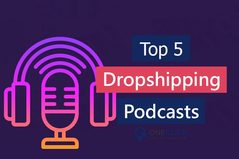 dropshipping podcast | oneclick online service
