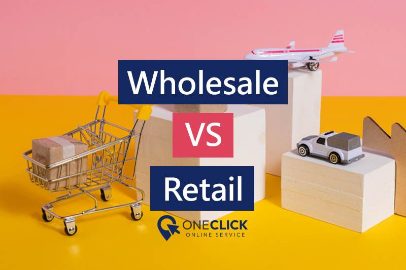 wholesale vs retail | oneclick online service